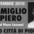 Disponibile il volantino della 12^ edizione del Miglio di Piero, Memorial Piero Cassani, gara valida come prima prova del “Club del Miglio 2011” e premiazione finale del “Club del Miglio […]