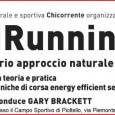 Il ChiRunning coniuga i principi del movimento del T’ai Ch’i con la corsa per creare un modo di correre rivoluzionario: bilanciare lo sforzo ed evitare gli infortuni. Principi fondamentali del […]