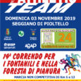 Domenica 3 novembre 2019  vi aspettiamo per la 14° edizione di Correndo per i fontanili e nella foresta di pianura, marcia non competitiva, a passo libero, di km 5, 13 che attraversa […]