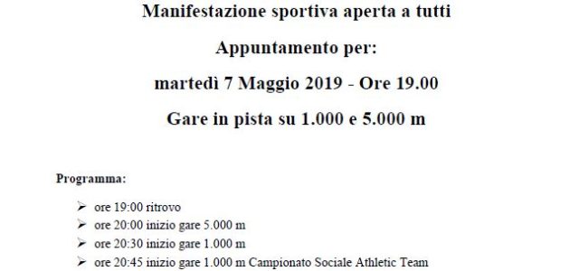 Appuntamento per: martedì 7 Maggio 2019 – Ore 19.00 Gare in pista su 1.000 e 5.000 m   Programma: ore 19:00 ritrovo ore 20:00 inizio gare 5.000 m ore 20:30 […]