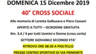 00Giorni 00Ore 00Min 00Sec DOMENICA 15 Dicembre 2019 40° CROSS SOCIALE   Alla memoria di Loretta Galbusera e Piero Cassani  APERTO A TUTTI – ISCRIZIONE GRATUITA Km. 3,4 / 4 […]