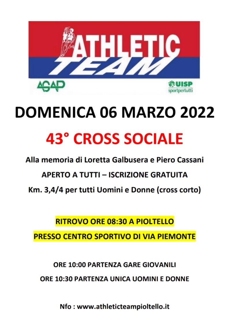 DOMENICA 06 MARZO 2022 43° CROSS SOCIALE Alla memoria di Loretta Galbusera e Piero Cassani APERTO A TUTTI – ISCRIZIONE GRATUITA Km. 3,4/4 per tutti Uomini e Donne (cross corto)