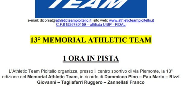 L’Athletic Team Pioltello organizza, presso il centro sportivo di via Piemonte, la 13° edizione del Memorial Athletic Team, in ricordo di Dammicco Pino – Pau Mario – Rizzi Giovanni – […]