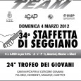   Domenica 4 marzo 2012 l’Athletic Team Pioltello organizza presso il centro sportivo di via Piemonte, la 34° edizione della Staffetta di Seggiano e il 24° Trofeo dei Giovani. Per tutte le informazioni […]
