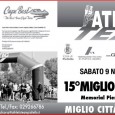  Disponibile il volantino della 15° edizione del Miglio di Piero, Memorial Piero Cassani, gara valida come prima prova del “Club del Miglio 2014” e premiazione finale del “Club del Miglio 2013“ […]